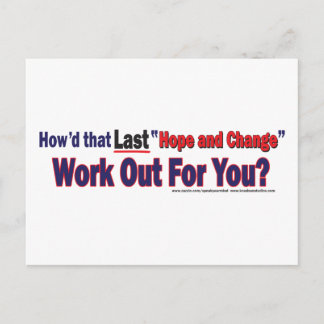 How'd that Last Hope and Change Work out for you Postcard