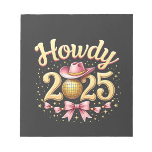 Howdy 2025 New Year Eve Cowboy Western  Notepad