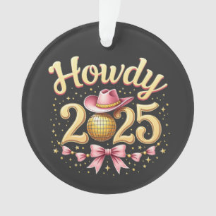 Howdy 2025 New Year Eve Cowboy Western  Ornament