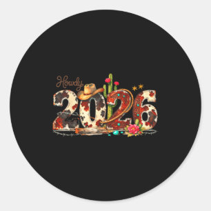 Howdy 2026 New Year Hello 2026 Western New Year  Classic Round Sticker