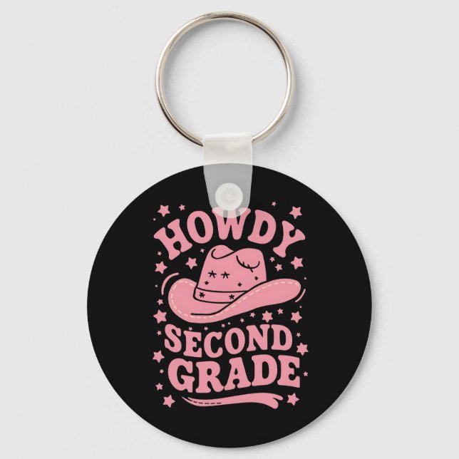 Howdy 2nd Grade Cowboy Cowgirl Back To School Key Ring (Front)