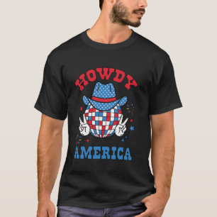 Howdy 4th of July Patriotic Cowboy Hat T-Shirt