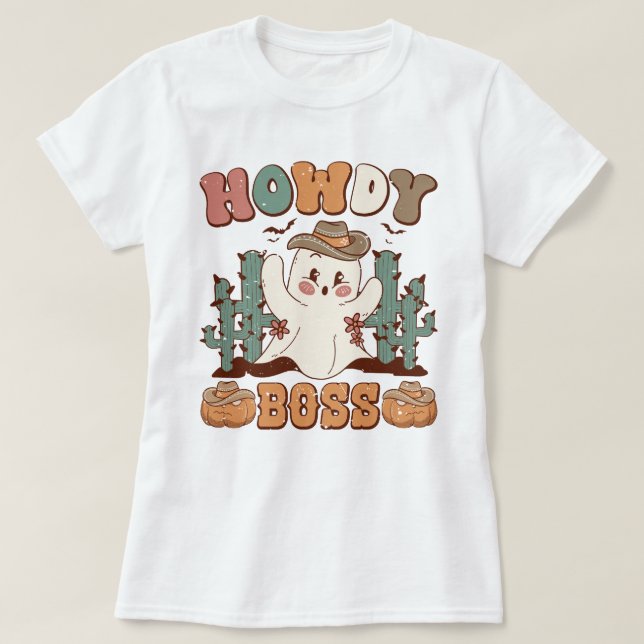 Howdy Boss Western Boo Ghost Halloween T-Shirt (Design Front)