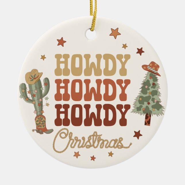 Howdy Christmas, Cowboy Christmas  Ceramic Tree Decoration (Front)