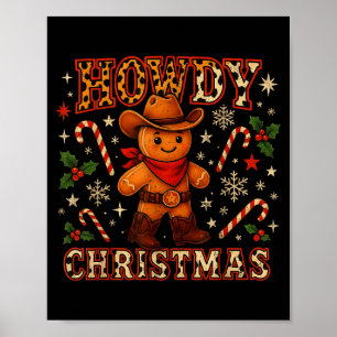Howdy Christmas Cowboy Gingerbread Design  Poster