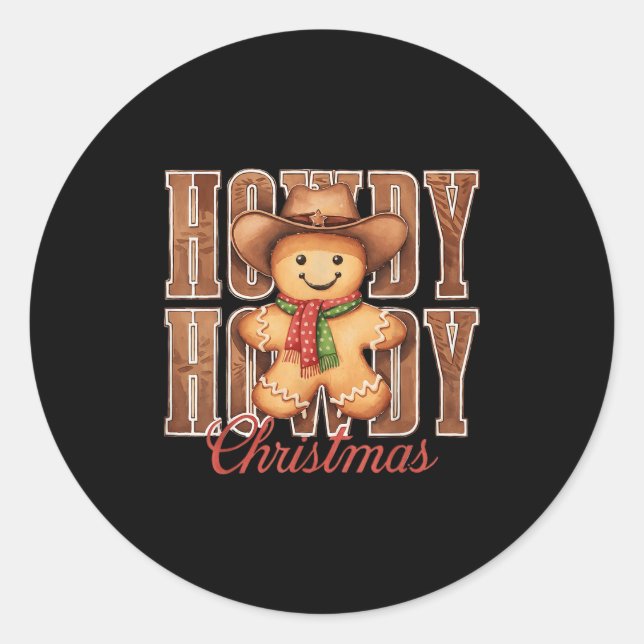 Howdy Christmas Cowboy Gingerbread Man Western Cou Classic Round Sticker (Front)