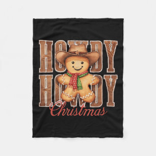 Howdy Christmas Cowboy Gingerbread Man Western Cou Fleece Blanket