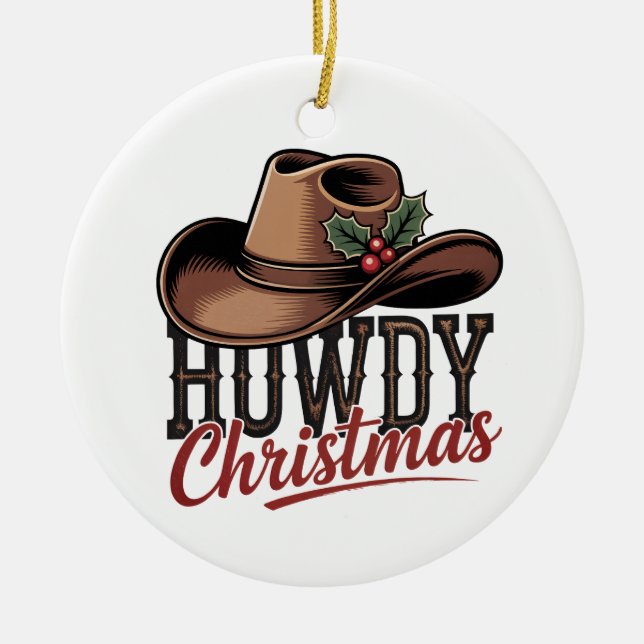 Howdy Christmas Cowboy Hat – Western Holiday Decor Ceramic Tree Decoration (Front)