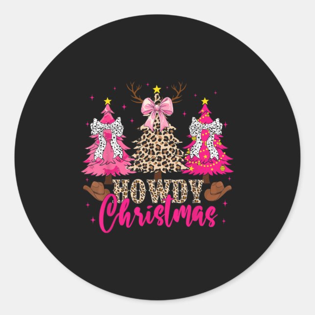 Howdy Christmas Trees Cowgirl Western Coquette Bow Classic Round Sticker (Front)