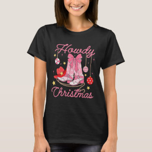 Howdy Christmas Western Cowgirl Boots Pink Xmas Pa T-Shirt