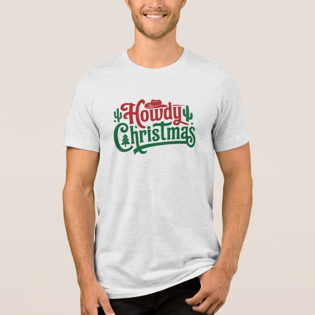 Howdy Christmas Western  Red Green Typography Tri-Blend Shirt (Front)