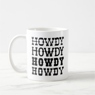 Howdy Coffee Mug