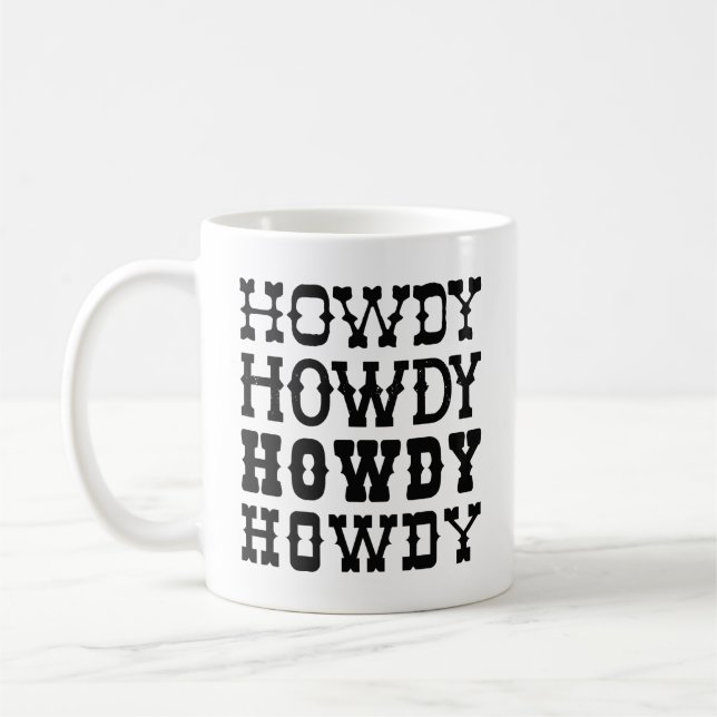 Howdy Coffee Mug (Left)