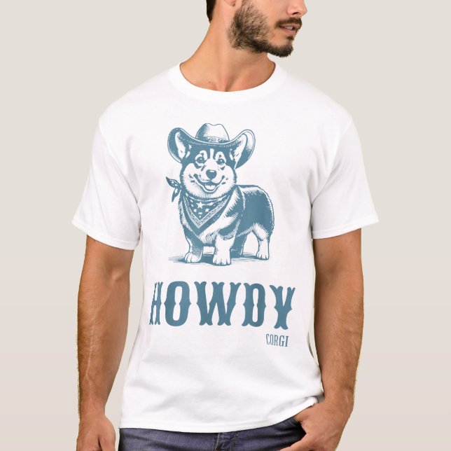 Howdy Corgi Cowboy Western Country Cowboy Cowgirl T-Shirt (Front)