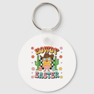 Howdy Cowboy Chicks Dig Me Easter Happy Easter  Key Ring