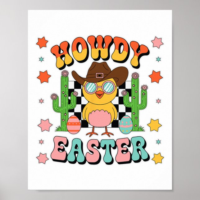 Howdy Cowboy Chicks Dig Me Easter Happy Easter  Poster (Front)