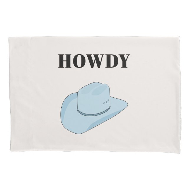 Howdy Cowboy Hat Baby Blue Pillowcase (Front)