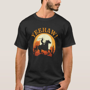 Howdy Cowboy Rodeo Riding Lover Saying Yeehaw! Gif T-Shirt
