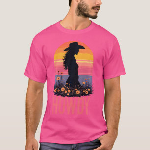 Howdy Cowgirl Western Southern Rodeo Country Wild  T-Shirt