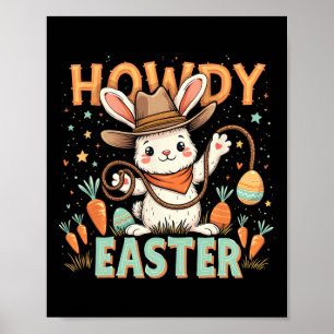Howdy Easter Cute Cowboy Bunny Western Egg Hunts G Poster