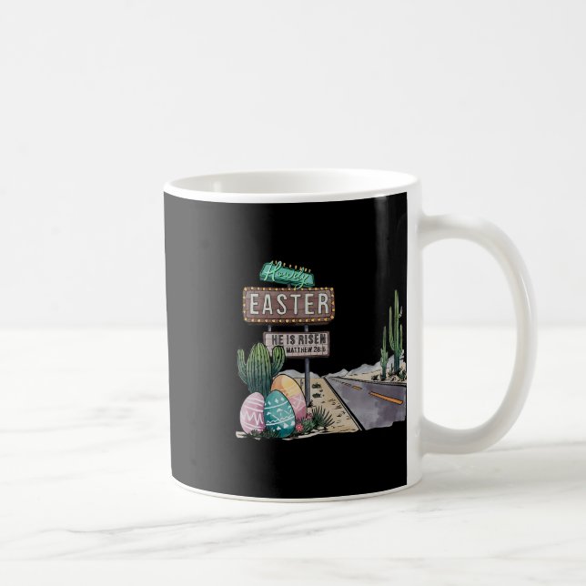Howdy Easter He Is Risen  Coffee Mug (Right)