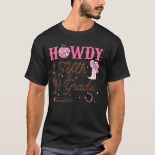 Howdy First Grade 1st Grade Teacher Western Cowboy T-Shirt