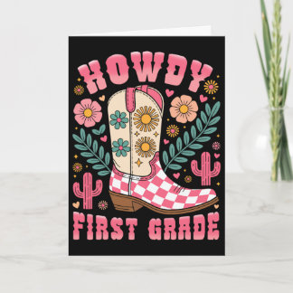 Howdy First Grade Western 1st Grade Teacher Cowboy Card