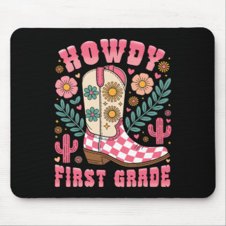Howdy First Grade Western 1st Grade Teacher Cowboy Mouse Mat