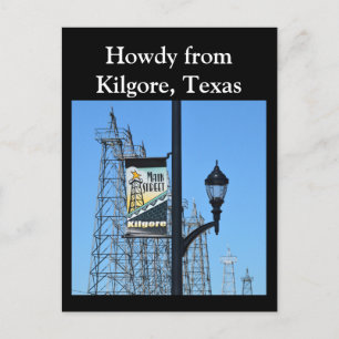 Howdy from Kilgore, Texas, Oil Derricks on Main St Postcard