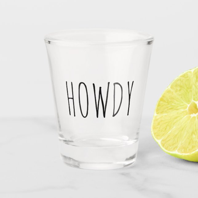 Howdy | Funny Gift Shot Glass (Front)
