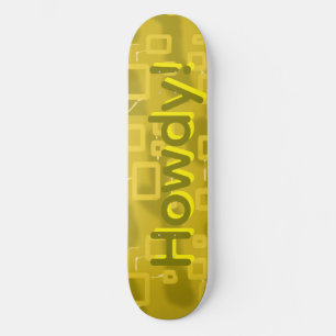 Howdy Geometric  Skateboard