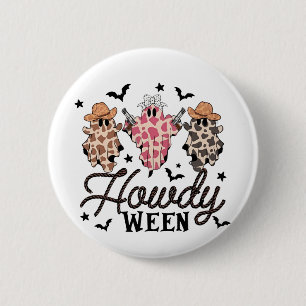 Howdy Ghost Halloween Rodeo Western Howdy Cowboy 6 Cm Round Badge