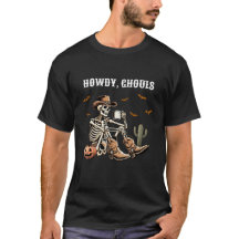 Howdy Ghouls Cowboy Skeleton T-shirt 