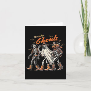 Howdy Ghouls Skeleton Cowboy Western Rodeo Hallowe Card