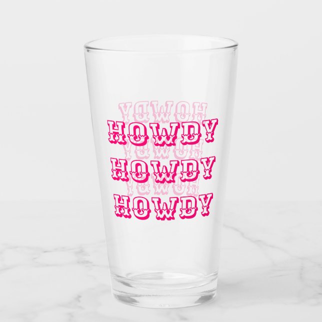 Howdy Glass (Front)
