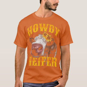 Howdy Heifer Female Cow Print Sunflower for Cow Fa T-Shirt