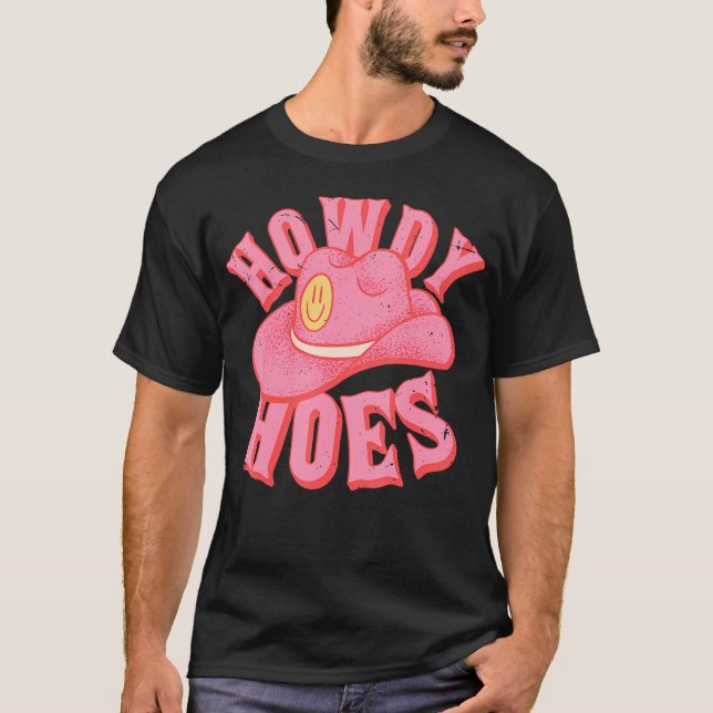 Howdy Hoes Pink Retro Funny Cowboy Cowgirl T-Shirt (Front)