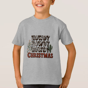 Howdy Howdy Howdy Christmas Family Xmas Party Gift T-Shirt