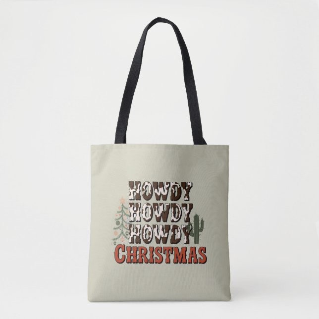 Howdy Howdy Howdy Christmas Family Xmas Party Gift Tote Bag (Front)