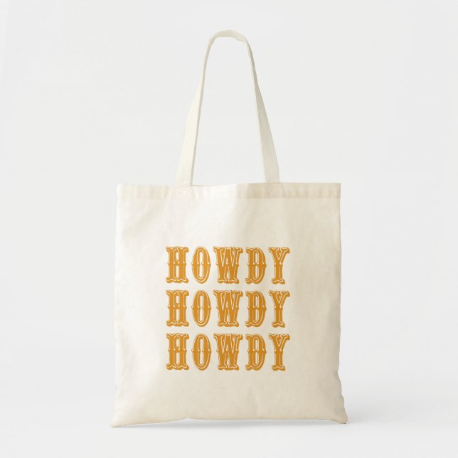 Howdy Howdy Howdy Cool Cowboy Western Tote Bag (Front)