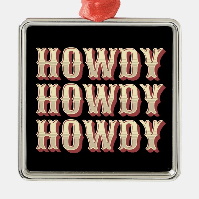 Howdy Howdy Howdy Metal Tree Decoration (Front)