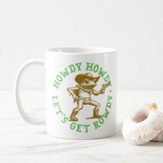 Howdy Howdy Let’s Get Rowdy Cowboy Frog Western Coffee Mug