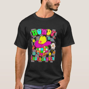 Howdy Kindergarten Teacher Rodeo Country Western C T-Shirt