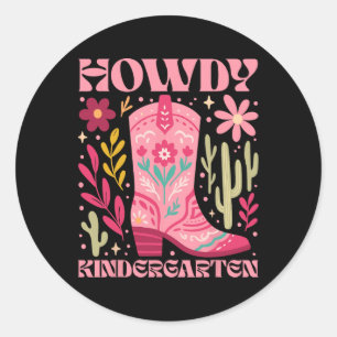 Howdy Kindergarten Teacher Western Cowgirl Ck To S Classic Round Sticker