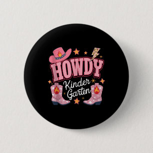 Howdy Kindergarten Western Kindergarten Vibe Teach 6 Cm Round Badge