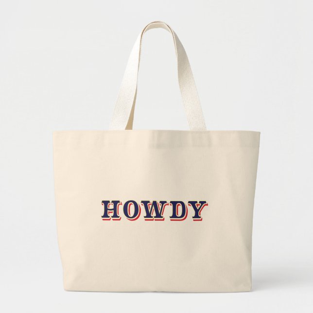 Howdy Large Tote Bag (Front)