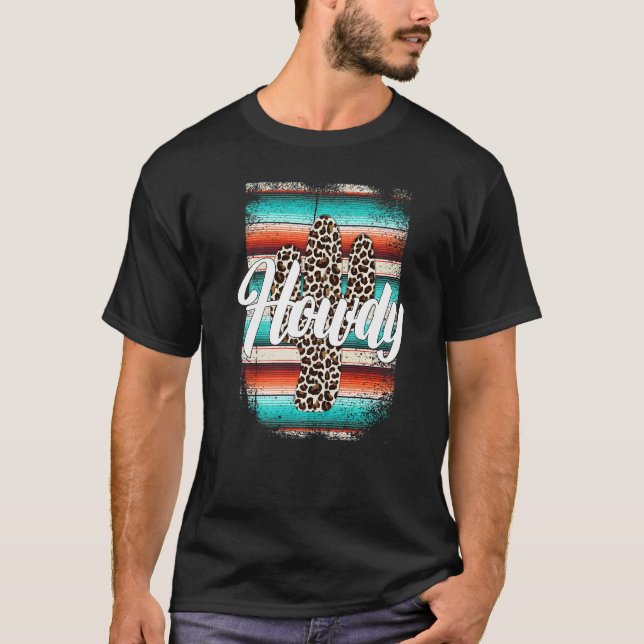 HOWDY Leopard Cactus Serape Cactus print Turquoise T-Shirt (Front)