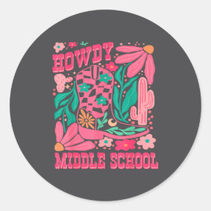Howdy Middle School Western Girl Country Rodeo Nk  Classic Round Sticker
