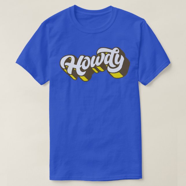 Howdy! Minimalist Typography Funny Western Country T-Shirt (Design Front)