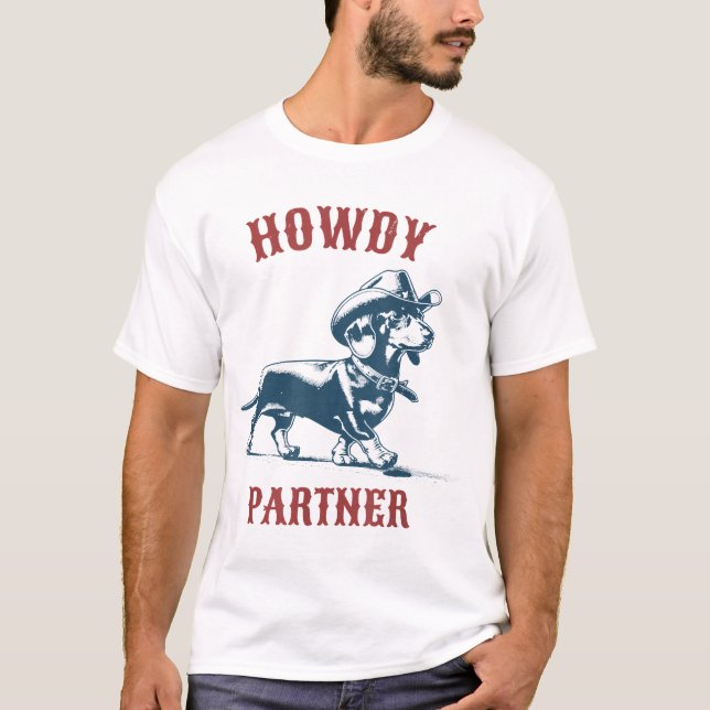 Howdy Partner Ready For Rodeo  Cowboy Weenie T-Shirt (Front)